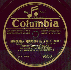 Ernst von Dohnanyi conducts Hungarian Rhapsody No. 1 (Franz Liszt) on a 78 rpm shellac disc - Columbia 9550.