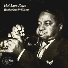 Hot Lips Page and Rubberlegs Williams